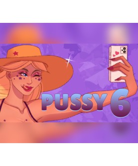 PUSSY 6 Steam Key GLOBAL